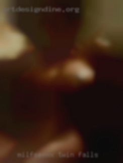 Milfsexxx Twin Falls