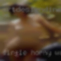 Single horny woman Atlanta